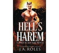 Hell's Harem: Claimed by her dark princes (A dark, demon, monster, reverse harem): 1