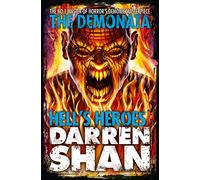 HELL'S HEROES: Book 10 (The Demonata)