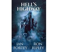 Hell's Highway: Supernatural Suspense Thriller with Ghosts: 1 (Hell's Vengeance Series)