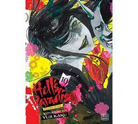 Hell's Paradise: Jigokuraku, Vol. 10: (Hell's Paradise: Jigokuraku 10)