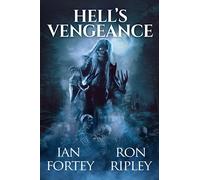Hell's Vengeance: Supernatural Suspense Thriller with Ghosts: 3 (Hell's Vengeance Series)