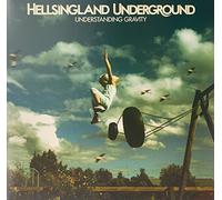 Hellsingland Underground - Understanding Gravity [VINYL]