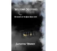 Helltown Mysteries: The Secrets of the Blue Ridge Coven