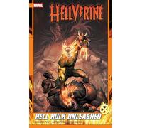 Hellverine Vol. 2: Hell Hulk Unleashed