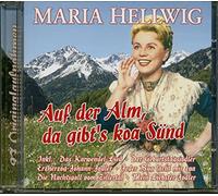 Hellwig, Maria - Auf Der Alm, Da Gibt's..