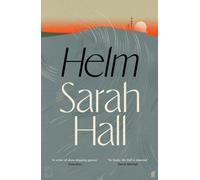 Helm : 'Incandescently good.' Sarah Perry