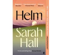Helm : 'Incandescently good.' Sarah Perry