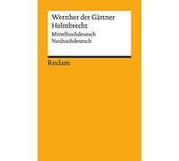 Helmbrecht: Mittelhochdeutsch/Neuhochdeutsch