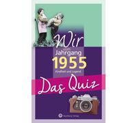 Helmut Blecher Wir vom Jahrgang 1955 - Das Quiz: Kindheit und Jugend (Paperback)