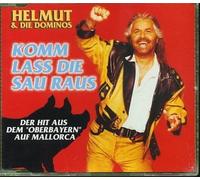 Helmut & die Dominos - Komm Lass die Sau Raus