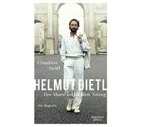 Helmut Dietl - Der Mann im weien Anzug: Die Biografie, Seidl 9783462050066.