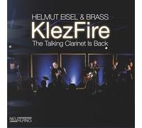 Eisel,Helmut & Brass - Klezfire the Talking Clarinet Is Back