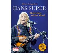 Helmut Frangenb Hans Süper - Mein Leben mit der Flitsch. Mit QR-Code (Paperback)
