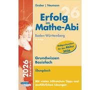 Helmut Gruber R Erfolg im Mathe-Abi 2026 Grundwissen Basisfach Bade (Paperback)