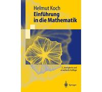 Helmut Koch Einführung in die Mathematik (Paperback) Springer-Lehrbuch