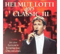 Helmut Lotti - Helmut Lotti Goes Classic III