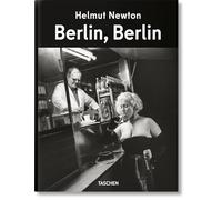 Helmut Newton: Berlin, Berlin