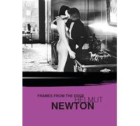 Helmut Newton - Frames from the Edge