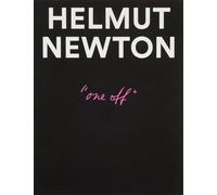 Helmut Newton – Helmut Newton: One-off