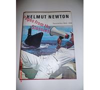 Helmut Newton: Pages From the Glossies, Facsimiles 1959-98