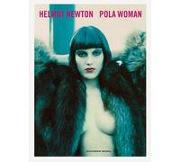 Helmut Newton Pola Woman: Broschierte, dreisprachige Neuauflage