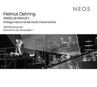 Helmut Oehring - Angelus Novus II Collage Instrumental-vocal Mis-en-sce - D4z