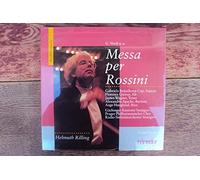 Helmuth Rilling, Benackova Cap, Quivar, Wagner, Agache, Haugland - Messa per Rossini. Helmuth Rilling, Benackova Cap, Quivar, Wagner, Agache, Haugland. Stereo