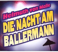 Helmuth Von Malle - Die Nacht am Ballermann