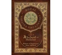 Héloïse D'Argen The Letters of Abelard and Heloise (Royal Collector's (Hardback)