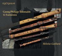 Héloïse Gaillard - Georg Philipp Telemann: 12 Fantaisies