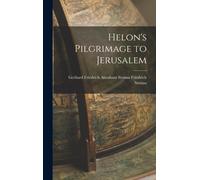 Helon's Pilgrimage to Jerusalem