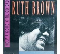 Help a Good Girl by Ruth Brown