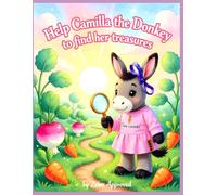 Help Camilla the Donkey find her treasures: Have fun solving mazes (Camilla the Donkey books)
