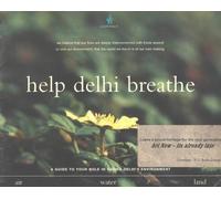 Help Delhi Breathe - A Guide to Your Role in Saving Delhi's Environment [Paperback] Youthreach