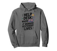Help Desk Where It Worked Yesterday Lives, Helpline Tech Pullover Hoodie