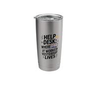 Help Desk Where It Worked Yesterday Lives, Helpline Tech Stainless Steel Insulated Tumbler