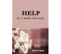 Help: For a better marriage