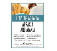 Help for Apraxia and Ataxia: Strategies for Parents and Teachers