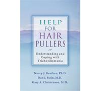 Help For Hair Pullers: Understanding and Coping with Trichotillomania: 8