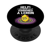 Help I Accidentally Summoned a Lemon Funny Meme PopSockets Adhesive PopGrip