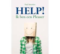 Help!: ik ben een pleaser