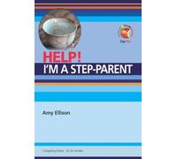 Help! I'm a Step-Parent (Living in a Fallen World)