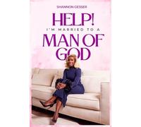 Help! I'm Married to a Man of God