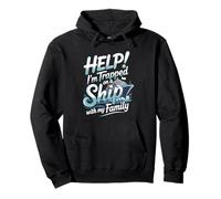 Help I'm Trapped On A Ship With My Family Cruise Pullover Hoodie