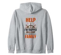 Help I'm Trapped On A Ship With My Family Cruise Travel Zip Hoodie