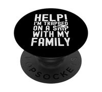 Help I'm Trapped On A Ship With My Family Funny Cruise PopSockets Adhesive PopGrip