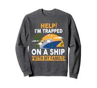 Help! I'm Trapped On A Ship With My Family Funny Cruise Sweatshirt