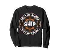 Help Im Trapped On A Ship With My Family Travel Funny Humor Sweatshirt