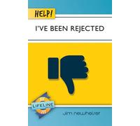 Help! I've Been Rejected