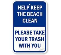 Help Keep The Beach Clean, Please Take Your Trash with You Metal Tin Sign Yard Office Outdoor & Indoor Safety Signs 8"x12"